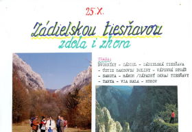 Zádielskou tiesňavou zdola i zhora